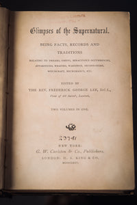 Glimpses of the Supernatural by Reverend Frederick George Lee, 1875